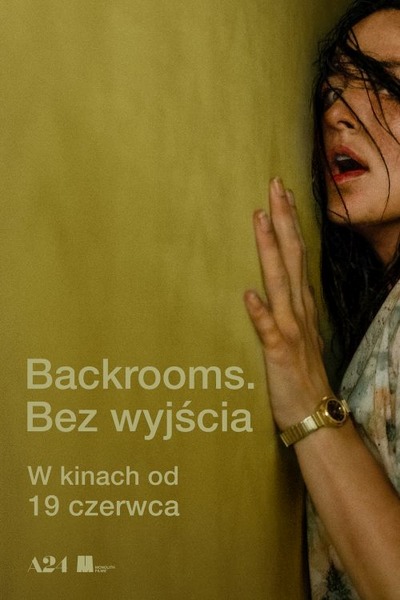 Event poster:  BACKROOMS. BEZ WYJŚCIA 